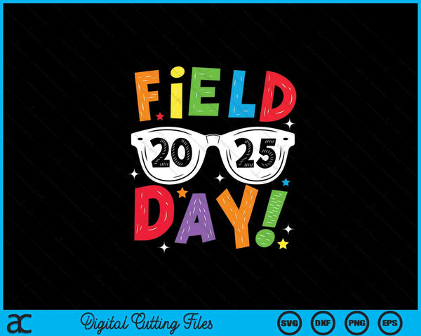 Field trip 2025 last day of school Kids SVG cut file
