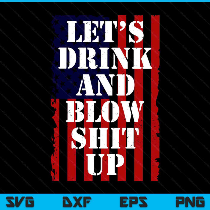 Fireworks Shirts Day Drinking 4th July SVG PNG Digital Cutting Files