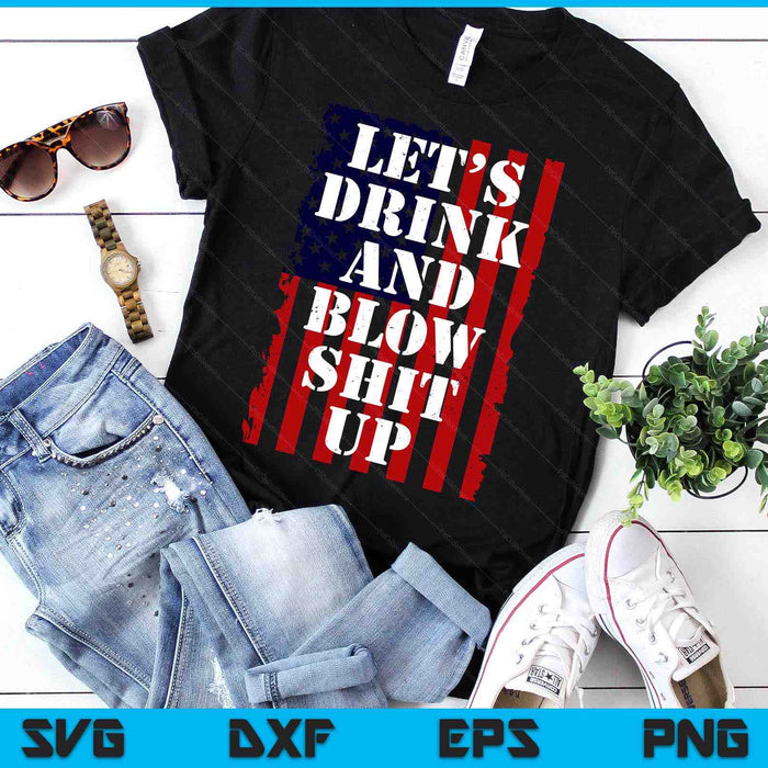 Fireworks Shirts Day Drinking 4th July SVG PNG Digital Cutting Files