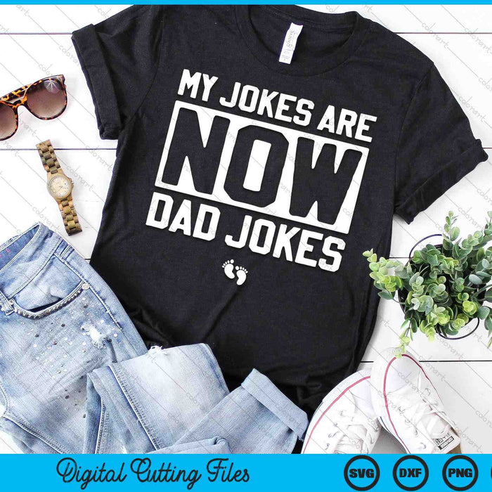 First Time Dad Gifts For Men New Father Dad Jokes SVG PNG Digital Cutting Files