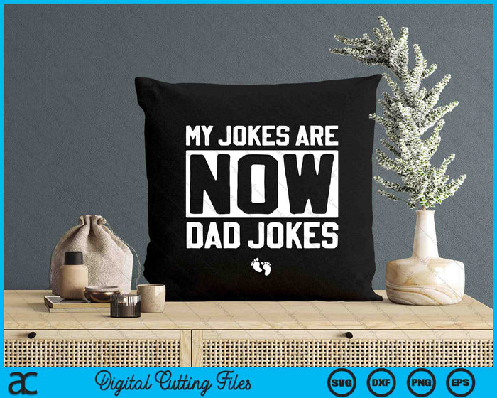 First Time Dad Gifts For Men New Father Dad Jokes SVG PNG Digital Cutting Files