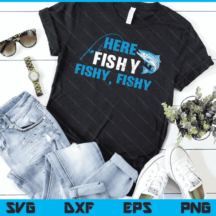 Visser hier Fishy Fishy Fishy Fishing SVG PNG digitale afdrukbare bestanden