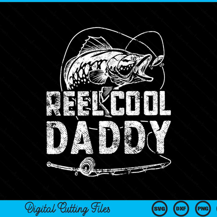 Divertido carrete de pescador Cool Daddy pesca SVG PNG cortando archivos imprimibles