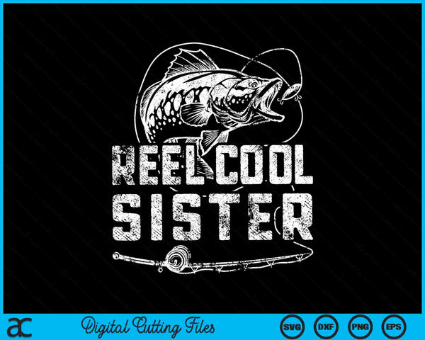 Divertido carrete de pescador Cool Sister Fishing SVG PNG cortando archivos imprimibles