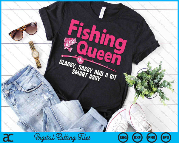 Funny Fishing Queen Design For Women Ladies Fishing Lovers SVG PNG Digital Printable Files