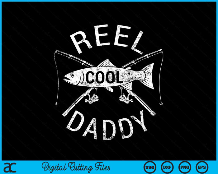 Grappige visserij-reel Cool Daddy SVG PNG digitale snijbestanden