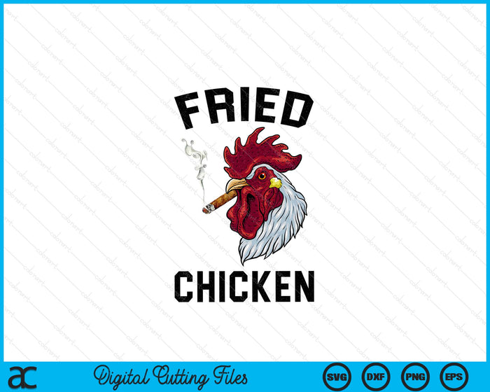 Funny Fried Chicken Smoking Funny Chicken Vantage SVG PNG Digital Printable Files
