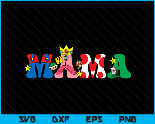 Game mama boy mom Mother's Day SVG cut file
