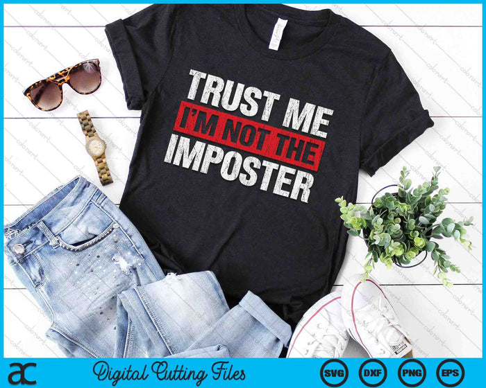 Gamer Mobile Game Gag Gift I'm Not Imposter SVG PNG Digital Cutting Files