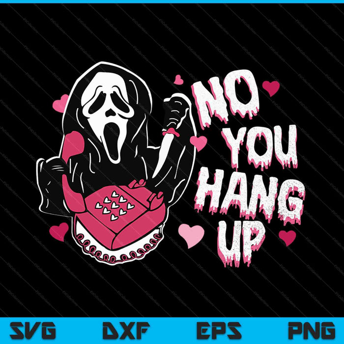 Funny Ghost Calling Halloween Costume NoYou Hang Up SVG PNG Cutting Printable Files