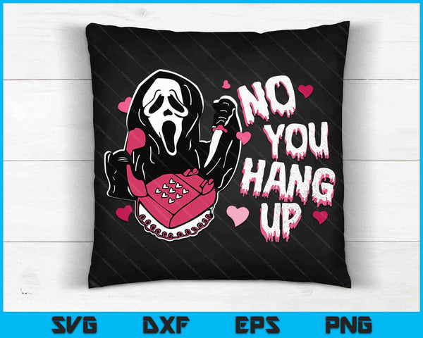 Fantasma divertido llamando disfraz de Halloween NoYou Hang Up SVG PNG cortando archivos imprimibles