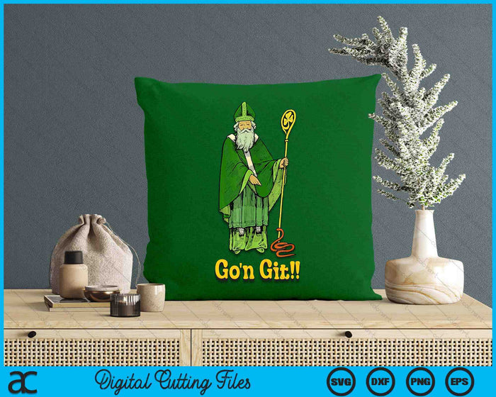 Funny Go'n Git Funny St Patrick's Day SVG PNG Digital Printable Files