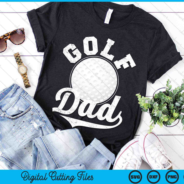 Funny Golf Dad Golf Sports SVG PNG Digital Cutting Files