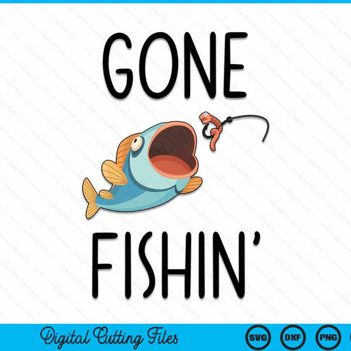 Gone fishing SVG cut file