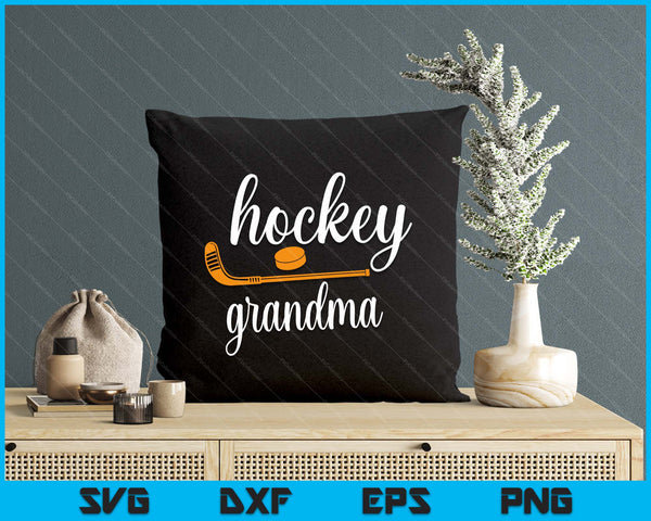 Grandma Cute Gifts For Hockey Grandma SVG PNG Digital Printable Files