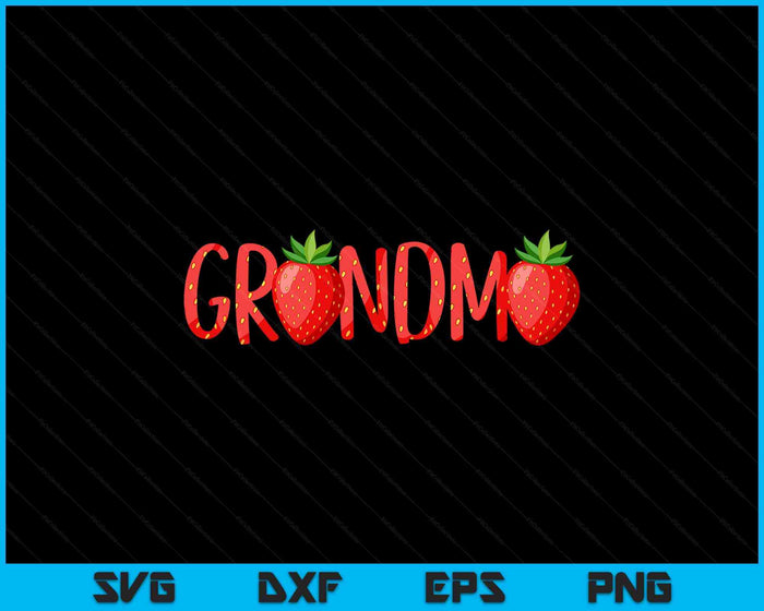 Funny Grandma Strawberry Summer Fruit Great Mother's Day SVG PNG Digital Printable Files