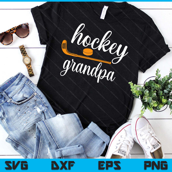 Grandpa Cute Gifts For Hockey Grandpa SVG PNG Digital Printable Files