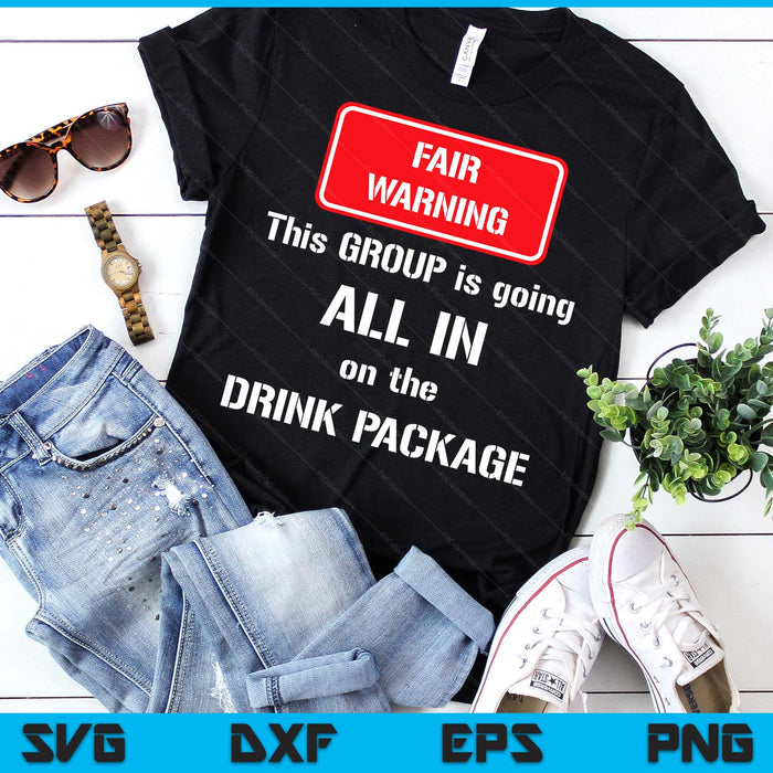 Funny Group Cruise Cruising Saying Drink Package Vacation SVG PNG Digital Printable Files