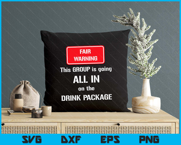 Funny Group Cruise Cruising Saying Drink Package Vacation SVG PNG Digital Printable Files