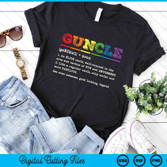 Funny Guncle Definition Proud Gay Uncle LGBTQ Pride Rainbow SVG PNG Digital Cutting Files