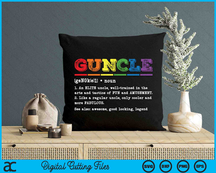 Funny Guncle Definition Proud Gay Uncle LGBTQ Pride Rainbow SVG PNG Digital Cutting Files