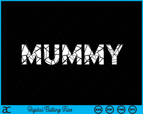 Funny Halloween Mummy Deady Halloween Matching Costume SVG PNG Digital Cutting Files