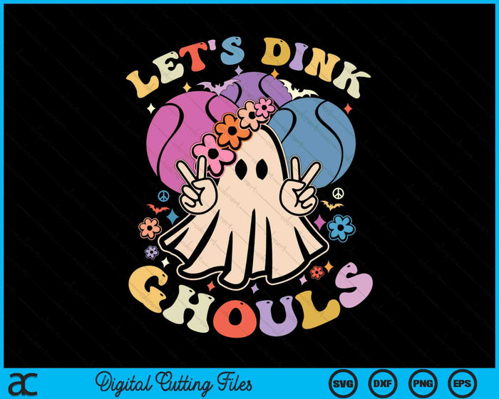 Funny Halloween Tennis Costume Let's Dink Ghouls SVG PNG Digital Cutting File