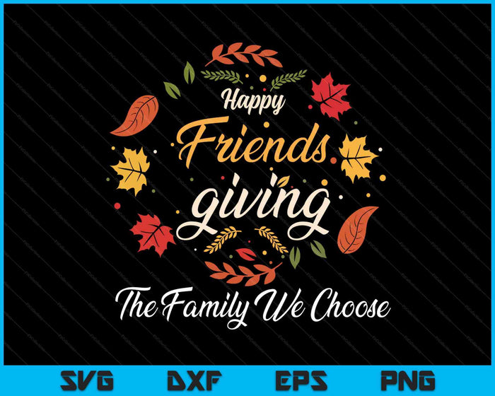 Funny Happy Friendsgiving Turkey Friends Giving SVG PNG Digital Printable Files