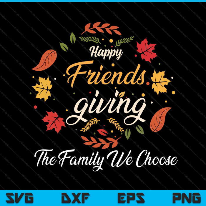 Happy friendsgiving turkey friends giving SVG cut file