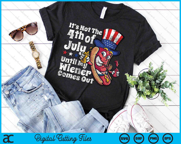 Es curioso que no sea el 4 de julio hasta que salga mi salchicha SVG PNG cortando archivos imprimibles - on a t-shirt