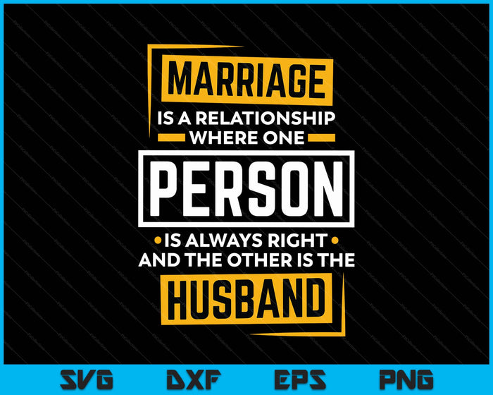 Funny Husband Wife Marriage Is A Relationship SVG PNG Digital Printable Files