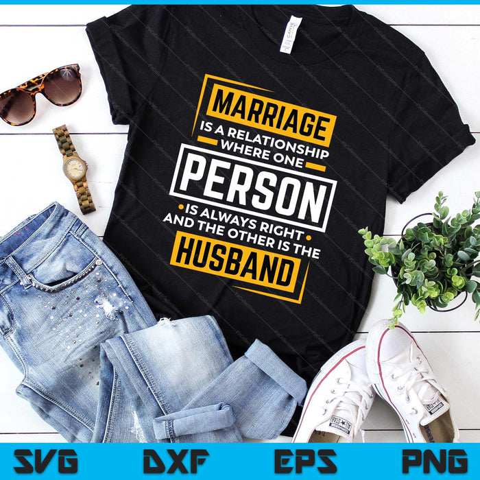 Funny Husband Wife Marriage Is A Relationship SVG PNG Digital Printable Files