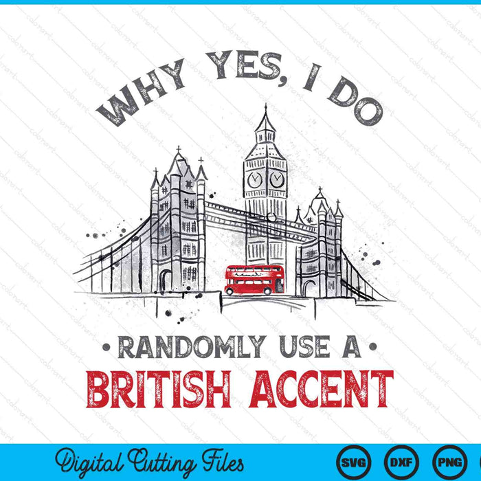 I do randomly use a British accent england SVG cut file