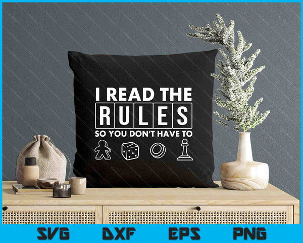 I Read The Rules So You Don't Have To Board Game SVG PNG Digital Cutting Files