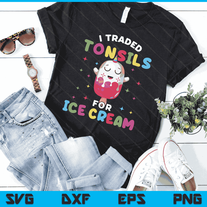 Funny Ice Cream Tonsil Removal Surgery Recovery Gift SVG PNG Digital Cutting Files