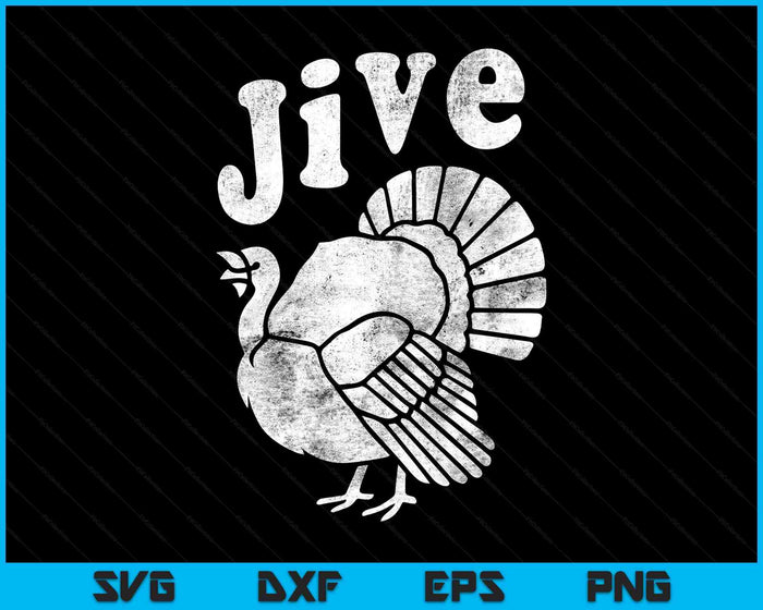 Funny Jive Thanksgiving Turkey Day Retro Holiday SVG PNG Digital Printable Files