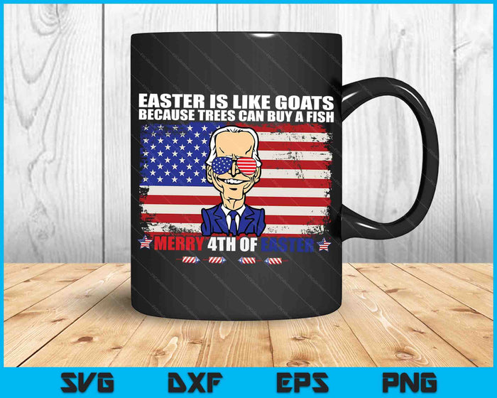 Joe Biden Merry 4th Of Easter Design Fourth Of July SVG PNG Digital Cutting Files