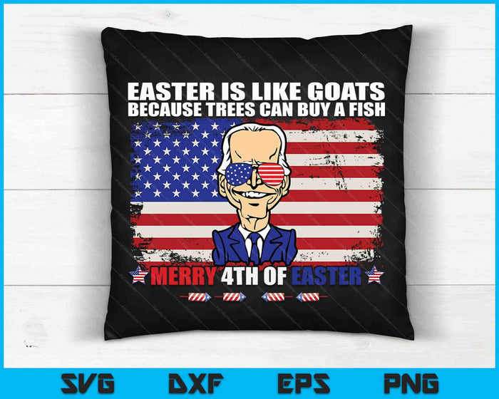 Joe Biden Merry 4th Of Easter Design Fourth Of July SVG PNG Digital Cutting Files