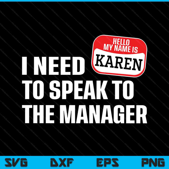Karen Halloween lazy costume speak to the manager SVG cut file