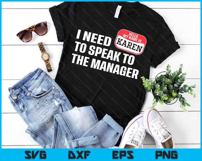 Funny Karen Halloween Lazy Costume Speak To The Manager SVG PNG Digital Printable Files