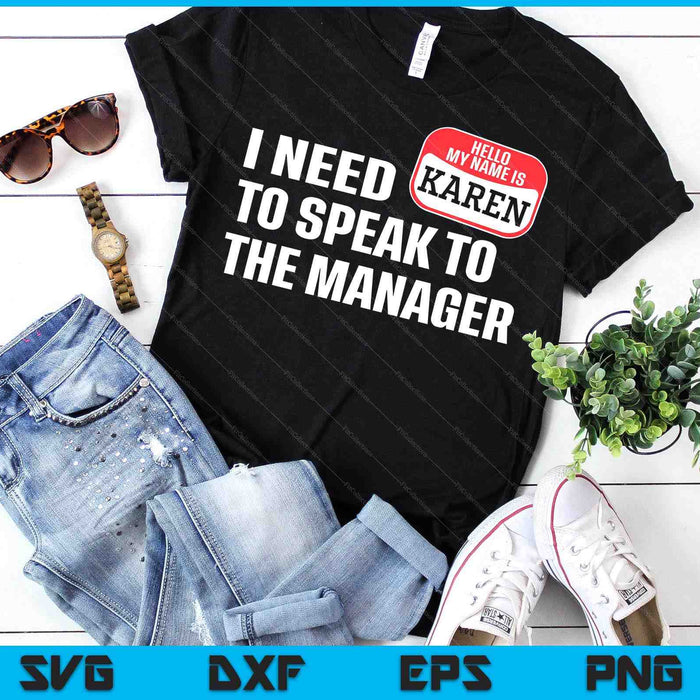 Funny Karen Halloween Lazy Costume Speak To The Manager SVG PNG Digital Printable Files