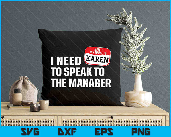 Funny Karen Halloween Lazy Costume Speak To The Manager SVG PNG Digital Printable Files