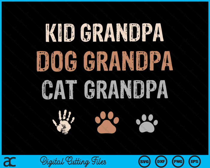 Funny Kid Dog Cat Grandpa SVG PNG Digital Cutting Files