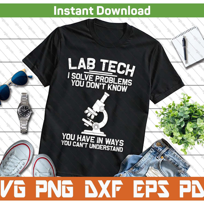 Funny Lab Tech Art For Men Women Medical Laboratory Lab Week SVG PNG Digital Printable Files