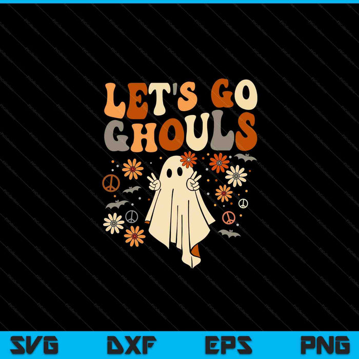 Grappig Lets Go Ghouls Vintage Halloween voor Halloween 2023 SVG PNG snijden afdrukbare bestanden