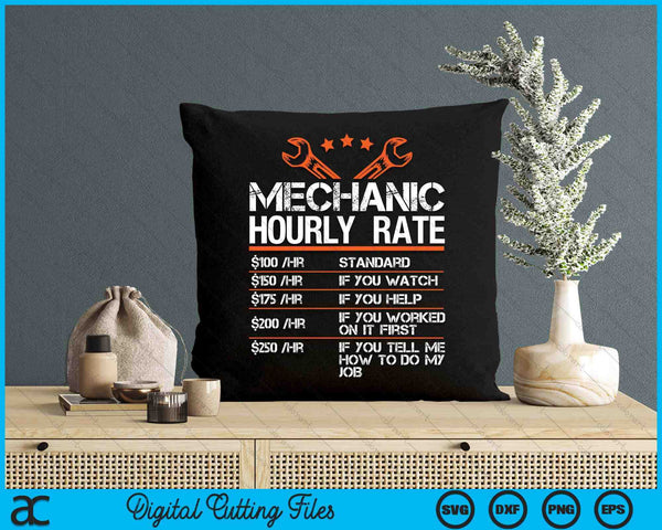 Funny Mechanic Hourly Rate Auto Repair Mechanic Labor Rates SVG PNG Digital Cutting Files