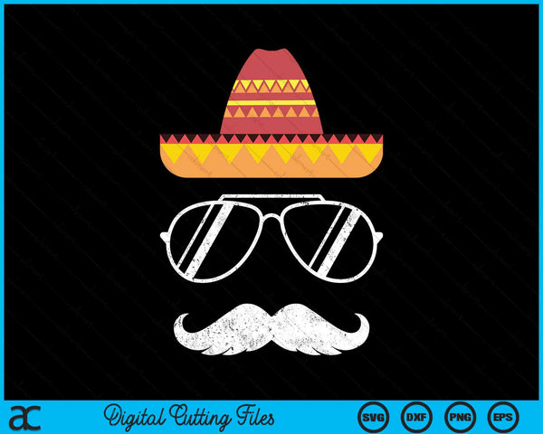 Funny Mexican Sombrero Mustache Face For Cinco De Mayo SVG PNG Digital Printable Files