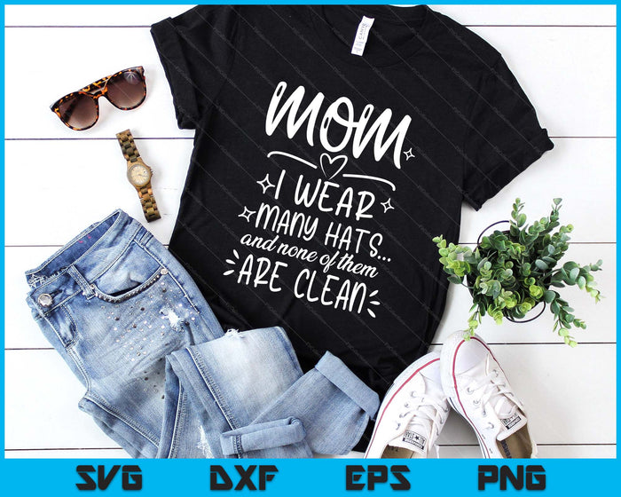 Funny Mom Mother's Day SVG PNG Digital Printable Files