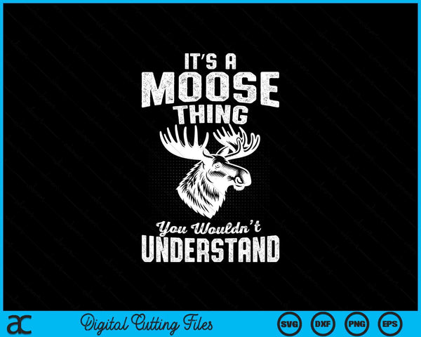 Moose for moose lover SVG cut file