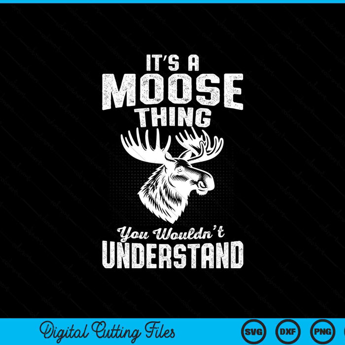 Moose for moose lover SVG cut file